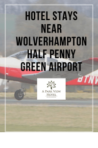 hotels near Wolverhampton Half Penny Green Airport