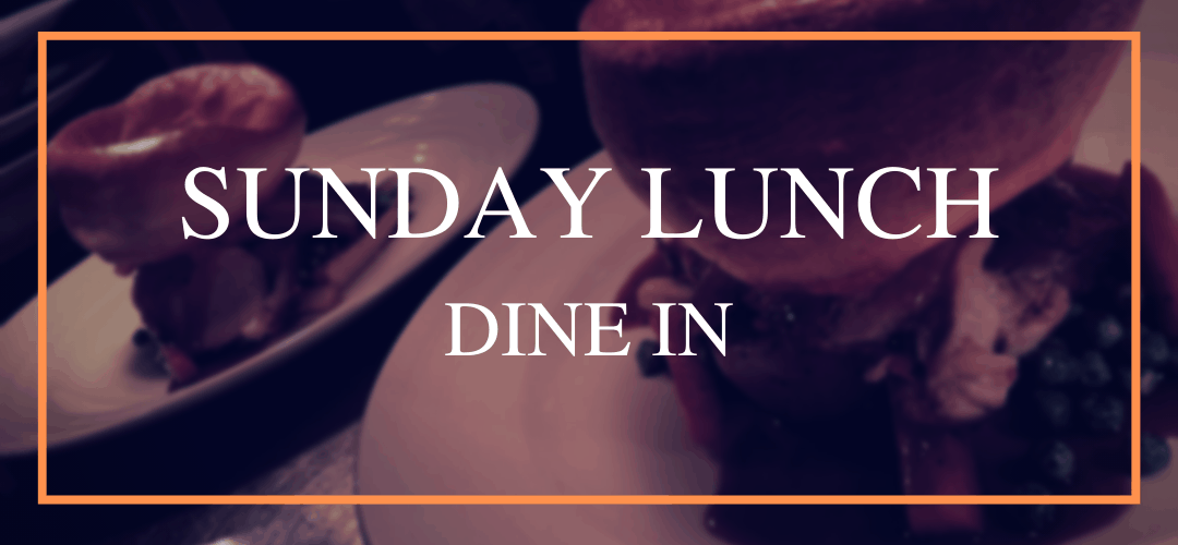 Dine in Sunday Lunch